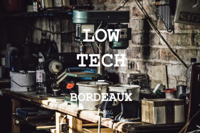 Low Tech Bordeaux